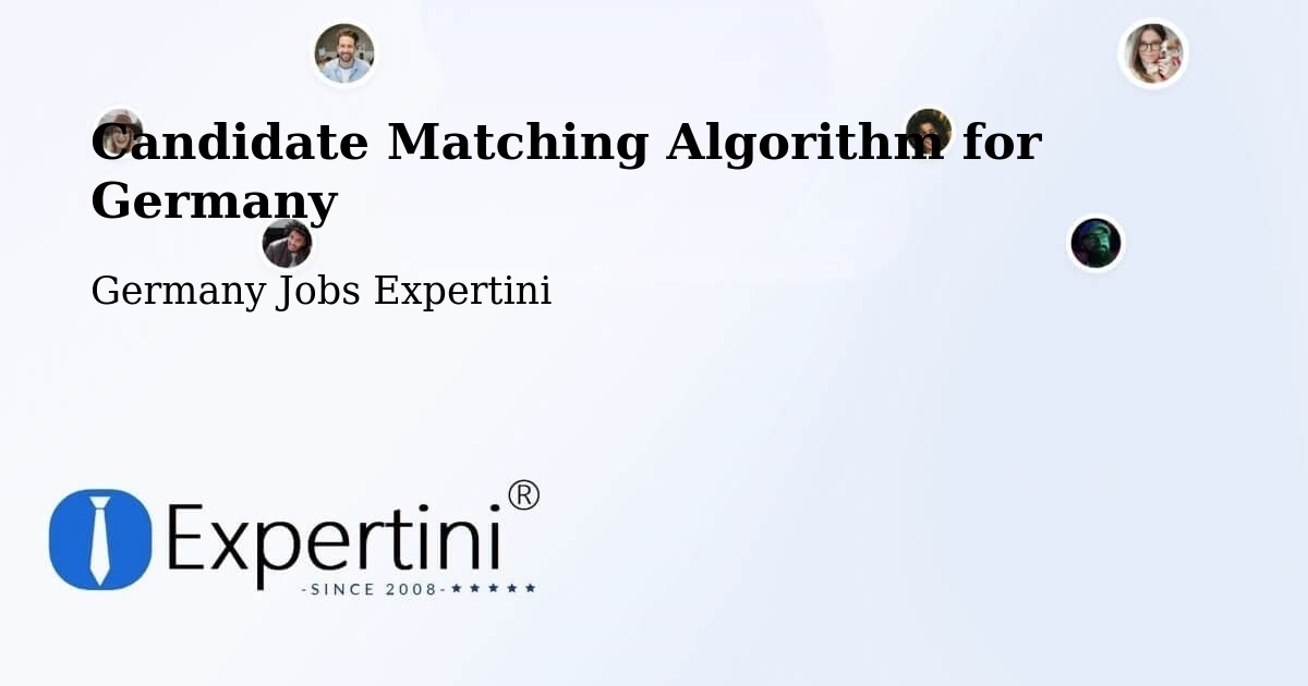 Candidate Matching Algorithm Overview – Rostock - Germany Jobs Expertini