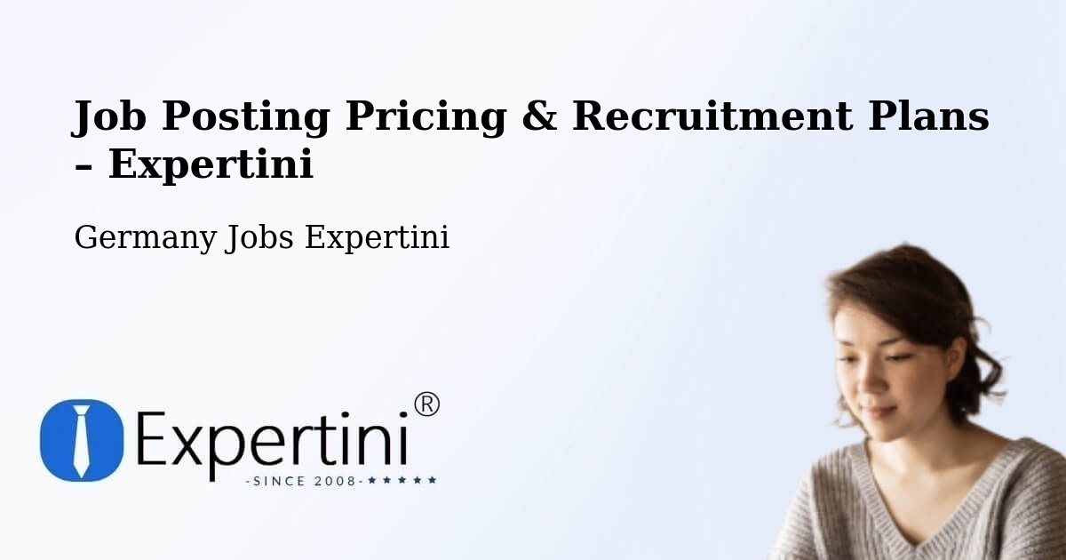 Job Posting Pricing & Recruitment Plans – Rostock - Rostock, Germany Jobs Expertini
